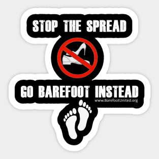 Stop The Spread white letters Sticker